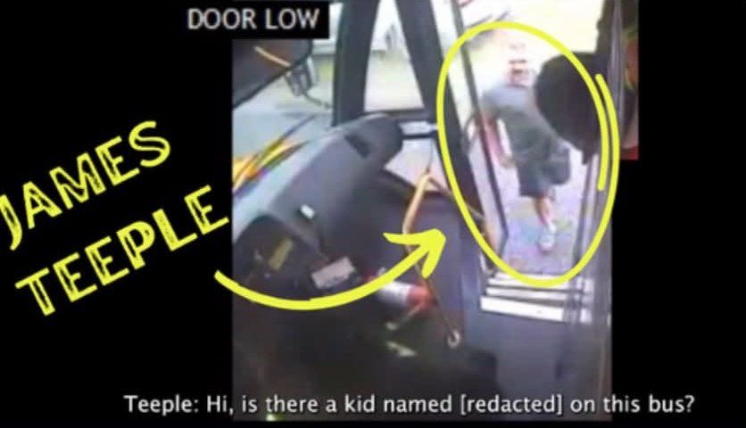 School bus camera still from August 2022 showing James Teeple at the bus door, with the caption: Teeple: Hi, is there a kid named [redacted] on this bus?