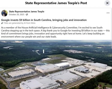 Facebook post by State Representative James Teeple, Oct. 20, 2025, thanking Google for investing $9 billion in South Carolina, over a photo of a data center campus
